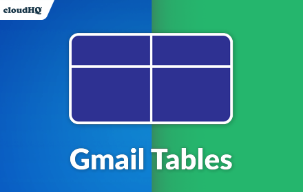 Tables for Gmail